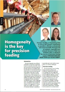 Homogeneity is the key for precision feeding